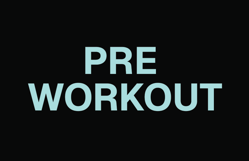 Pre Workout